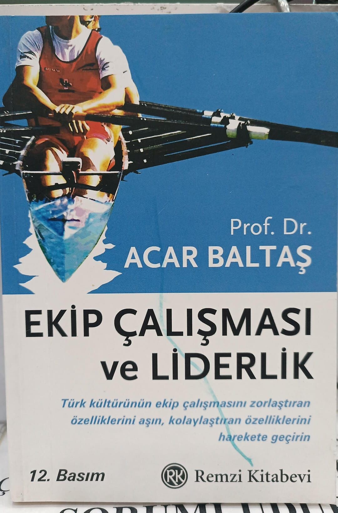 Ekip Çalışması ve Liderlik - Prof.Dr. Acar Baltaş