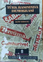Türk Basınında Demokrasi - ALBAY KABACALI