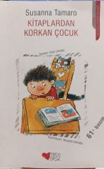 Kitaplardan Korkan Çocuk - Susanna Tamaro