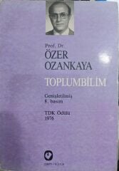 Prof.Dr. özer Ozankaya - Toplumbilim