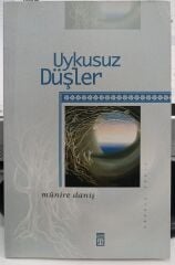 Uykusuz Düşler - Münire Danış