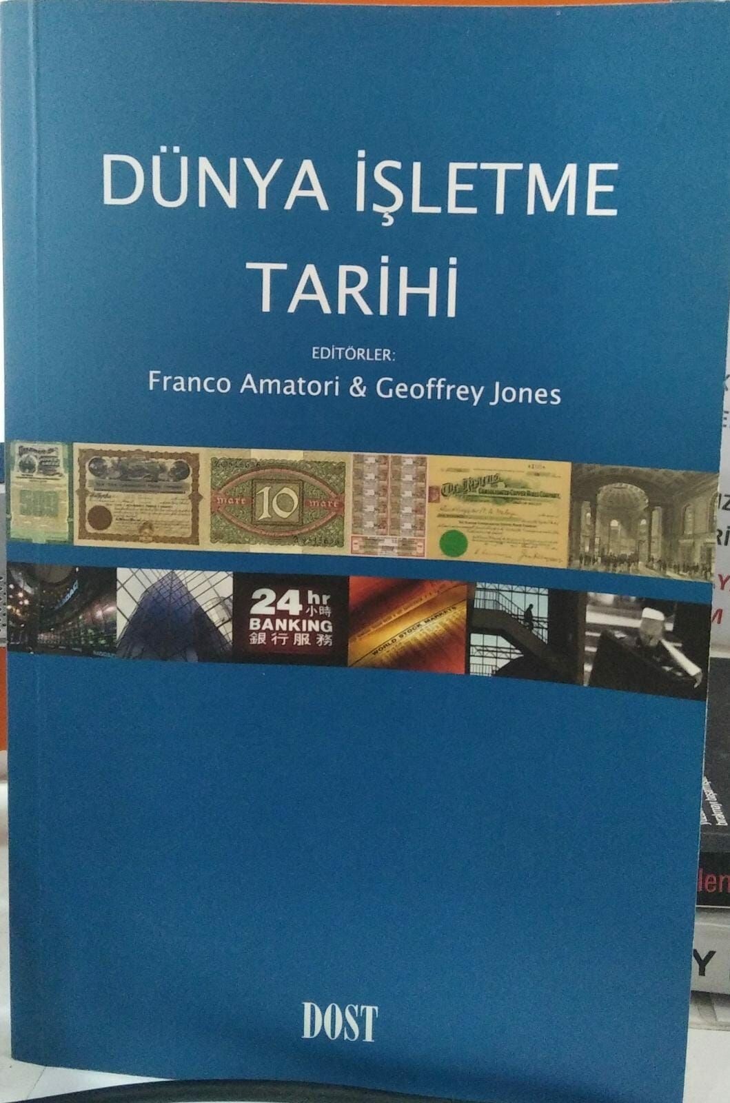 Dünya İşletme Tarihi - Franco Amatori -2EL