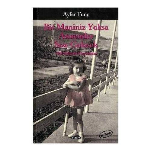 Bir Maniniz Yoksa Annemler Size Gelecek