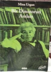 Bir Dinozorun Anıları - Mina Urgan