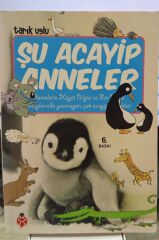 Şu Acayip Anneler - Tarık Uslu