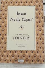 İnsan Ne ile Yaşar - Lev Nikolayeviç Tolstoy