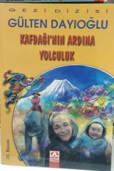 Kafdağının Ardına Yolculuk - Gülten Dayıoğlu