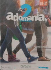 Adomania 2 - A1 - A2 Methode de Français