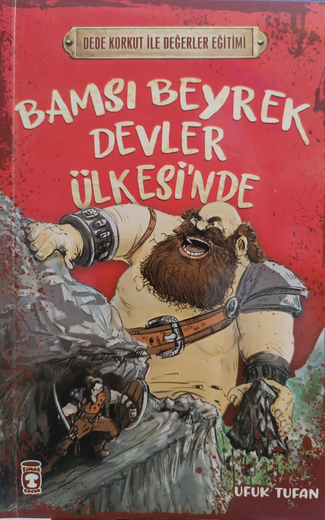 Bamsı Beyrek Devler Ülkesi'nde - Ufuk Tufan