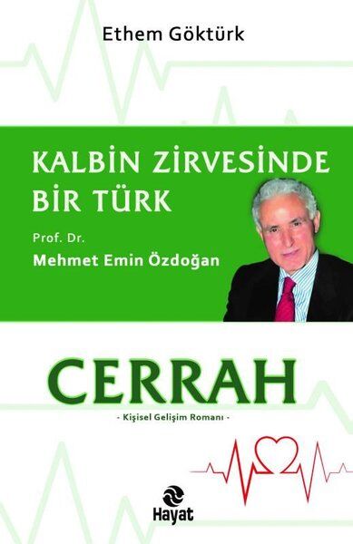 Cerrah - Kalbin Zirvesinde Bir Türk - Prof. Dr. Mehmet Emin Özdoğan
