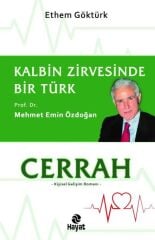 Cerrah - Kalbin Zirvesinde Bir Türk - Prof. Dr. Mehmet Emin Özdoğan
