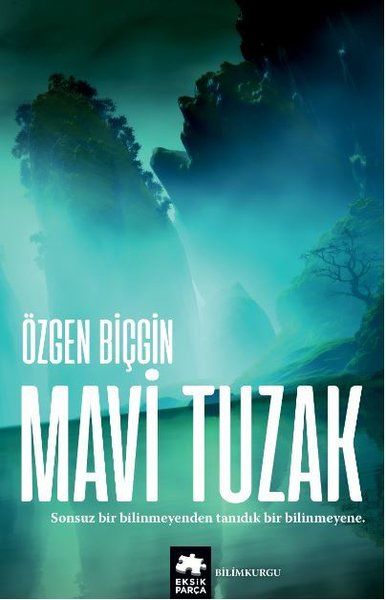 Mavi Tuzak - ÖZGEN BİÇGİN