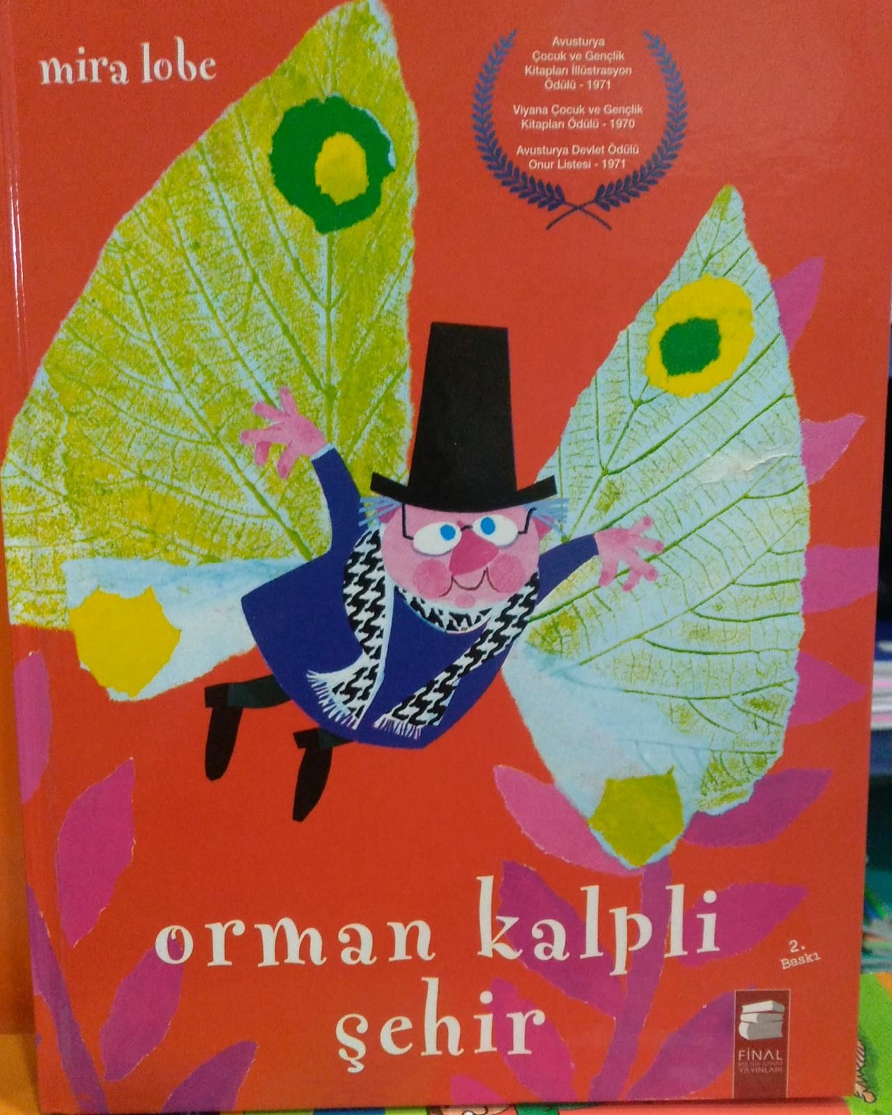 Orman Kalpli Şehir - Mira Lobe (ciltli)