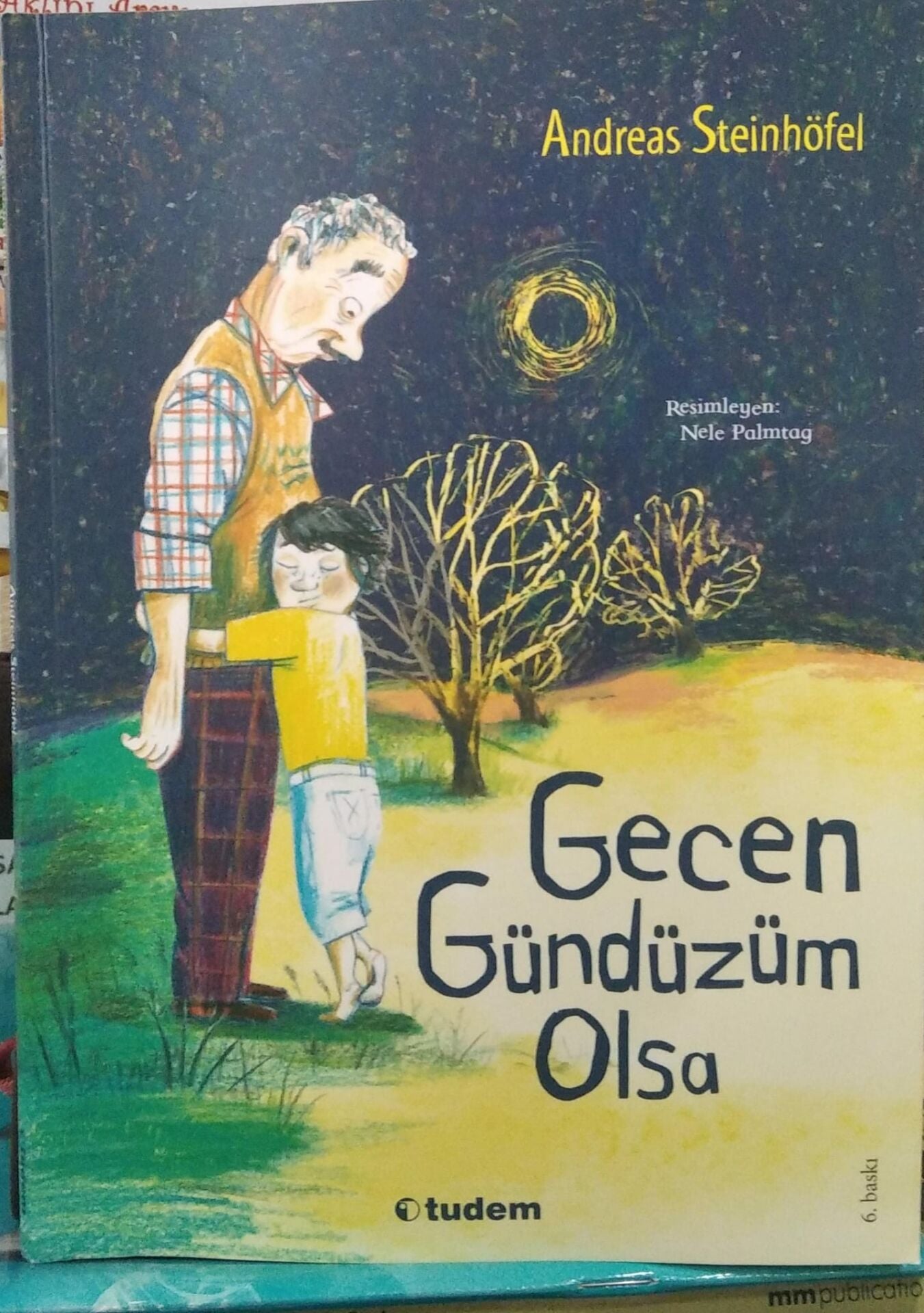 Gecen Gündüzüm Olsa - Andreas Steinhöfel