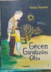 Gecen Gündüzüm Olsa - Andreas Steinhöfel