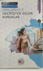 Zaman Bisikleti 2 - Geçmişten Gelen Konuklar - Bilgin Adalı