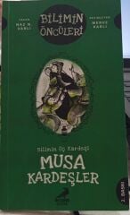Musa Kardeşler - Bilimin Üç Kardeşi - Bilimin Öncüleri