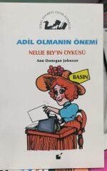 Adil Olmanın Önemi - Nellie Bly'in Öyküsü