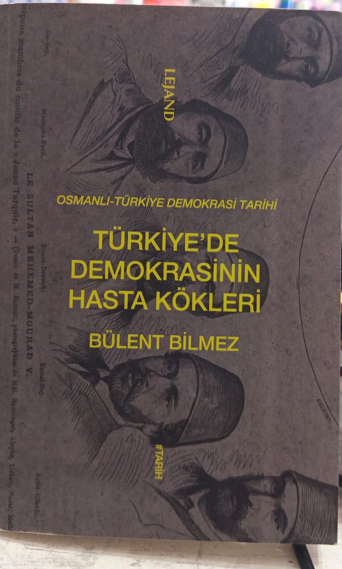 Türkiye'de Demokrasinin Hasta Kökleri - Osmanlı - Türkiye Demokrasi Tarihi