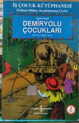 Demiryolu Çocukları - Edith Nesbit