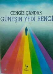 GÜNEŞİN YEDİ RENGİ - CENGİZ ÇANDAR