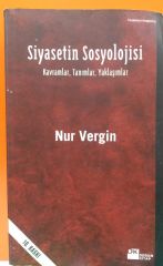 Siyasetin Sosyolojisi - (Kavramlar, Tanımlar, Yaklaşımlar)