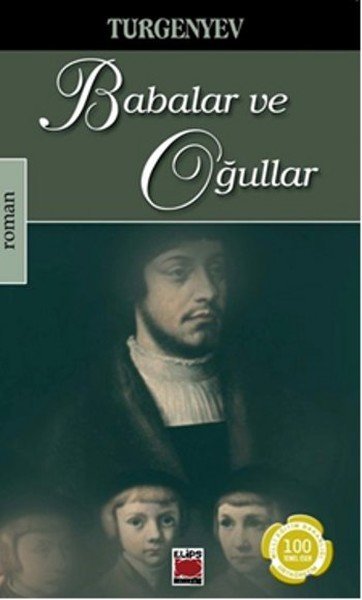 Babalar ve Oğullar - Ivan Sergeyeviç Turgenyev