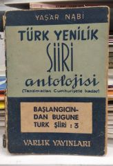 Türk Yenilik Şiiri Antolojisi  Türk Şiiri 3 - Yaşar Nabi Nayır