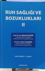 Ruh Sağlığı Bozuklukları 2 - M.Orhan Öztürk - Dr. Aylin Uluşahin