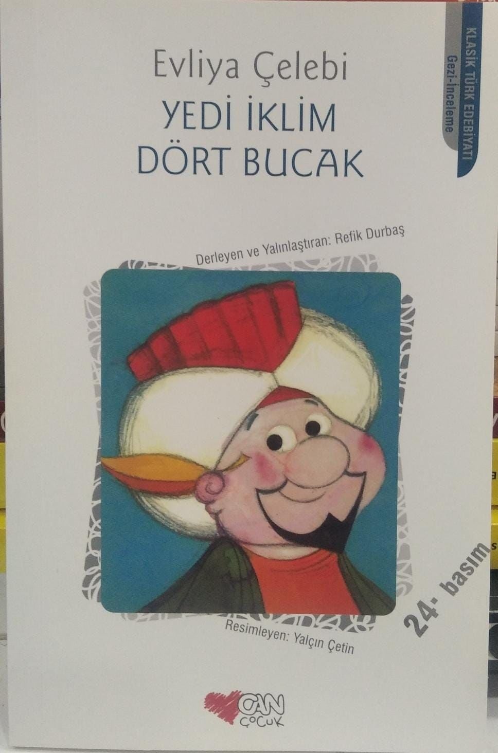 Yedi İklim Dört Bucak - Evliya Çelebi