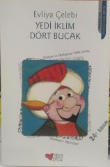 Yedi İklim Dört Bucak - Evliya Çelebi