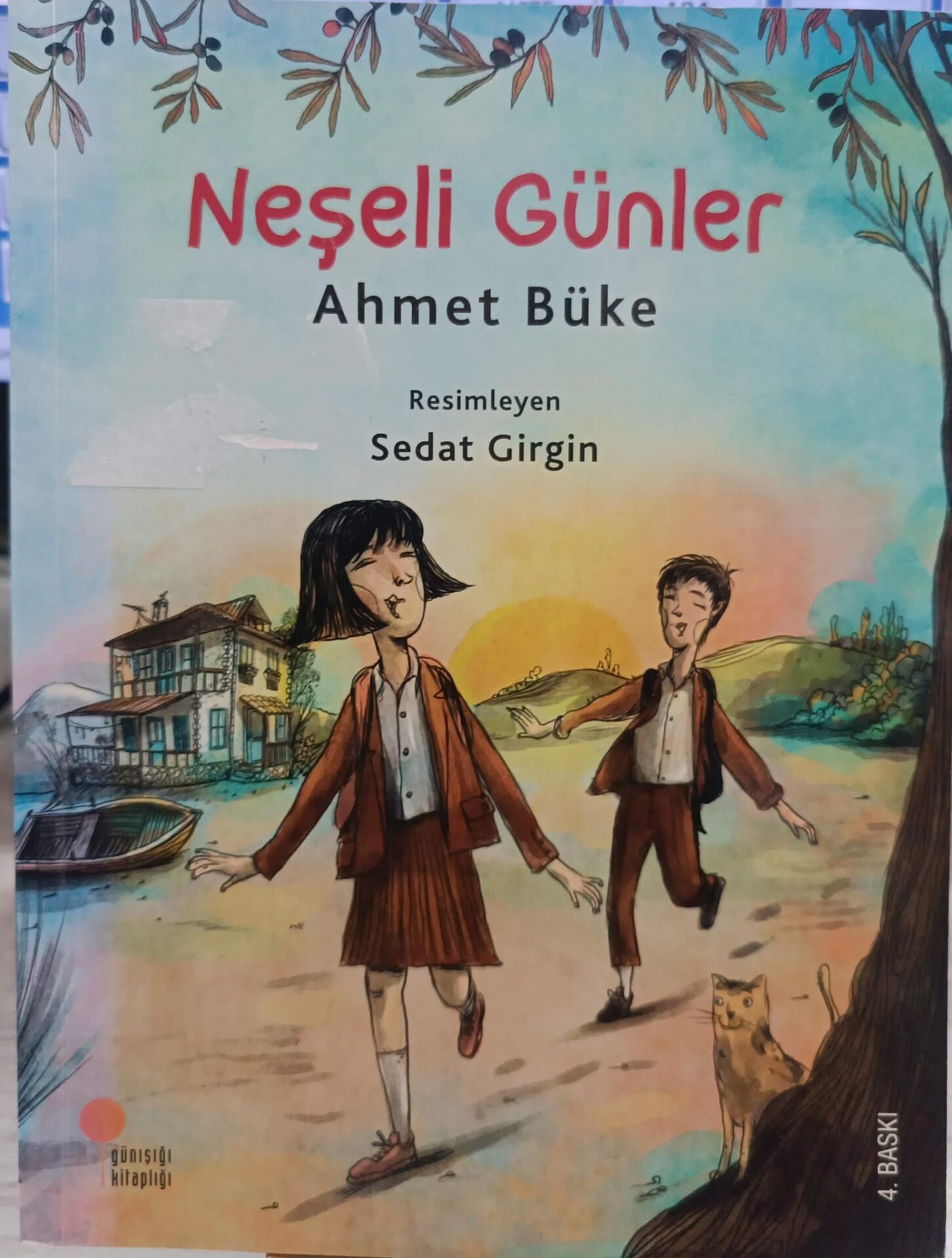 Neşeli Günler - Ahmet Büke - Günışığı Kitaplığı