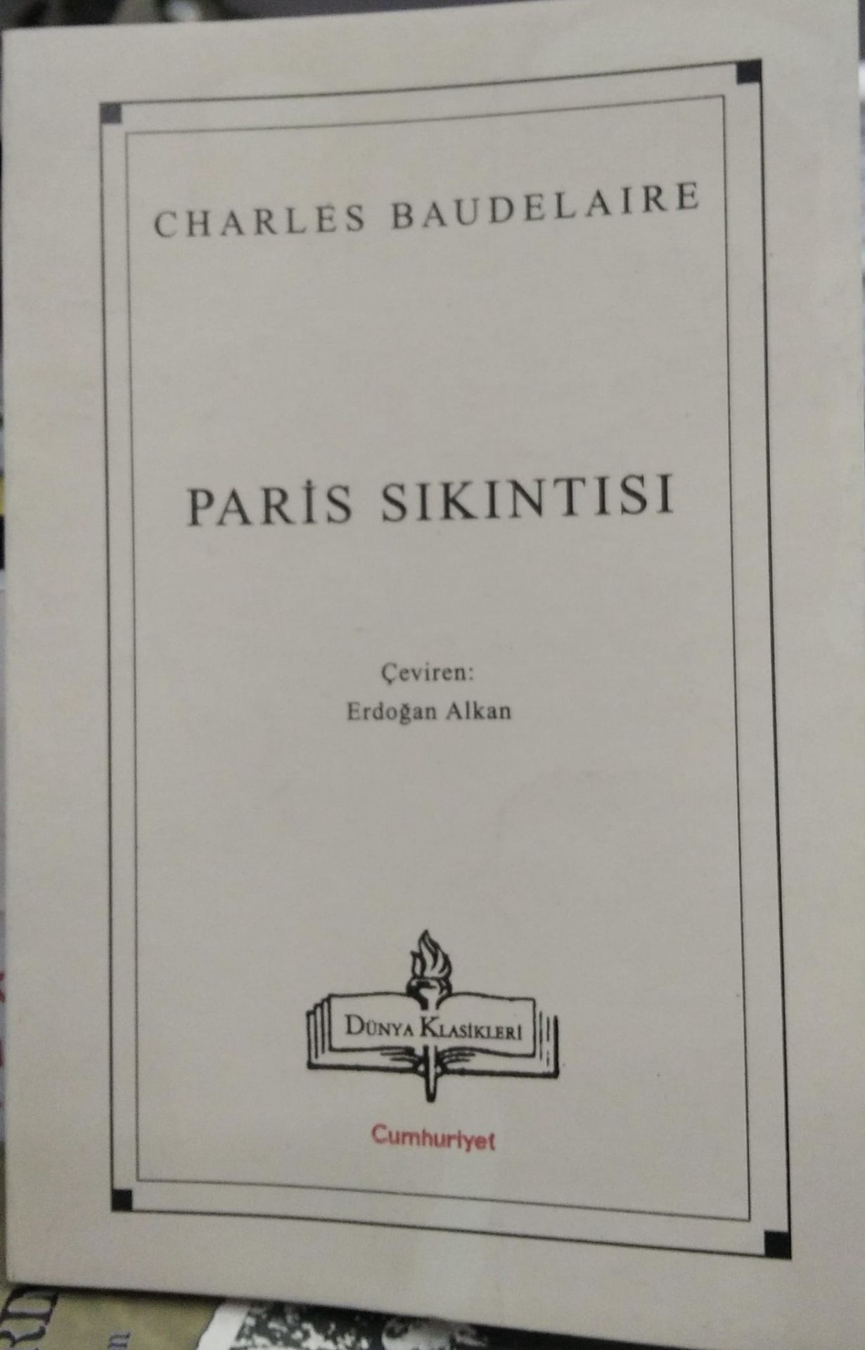Paris Sıkıntısı - Charles Baudelaıre