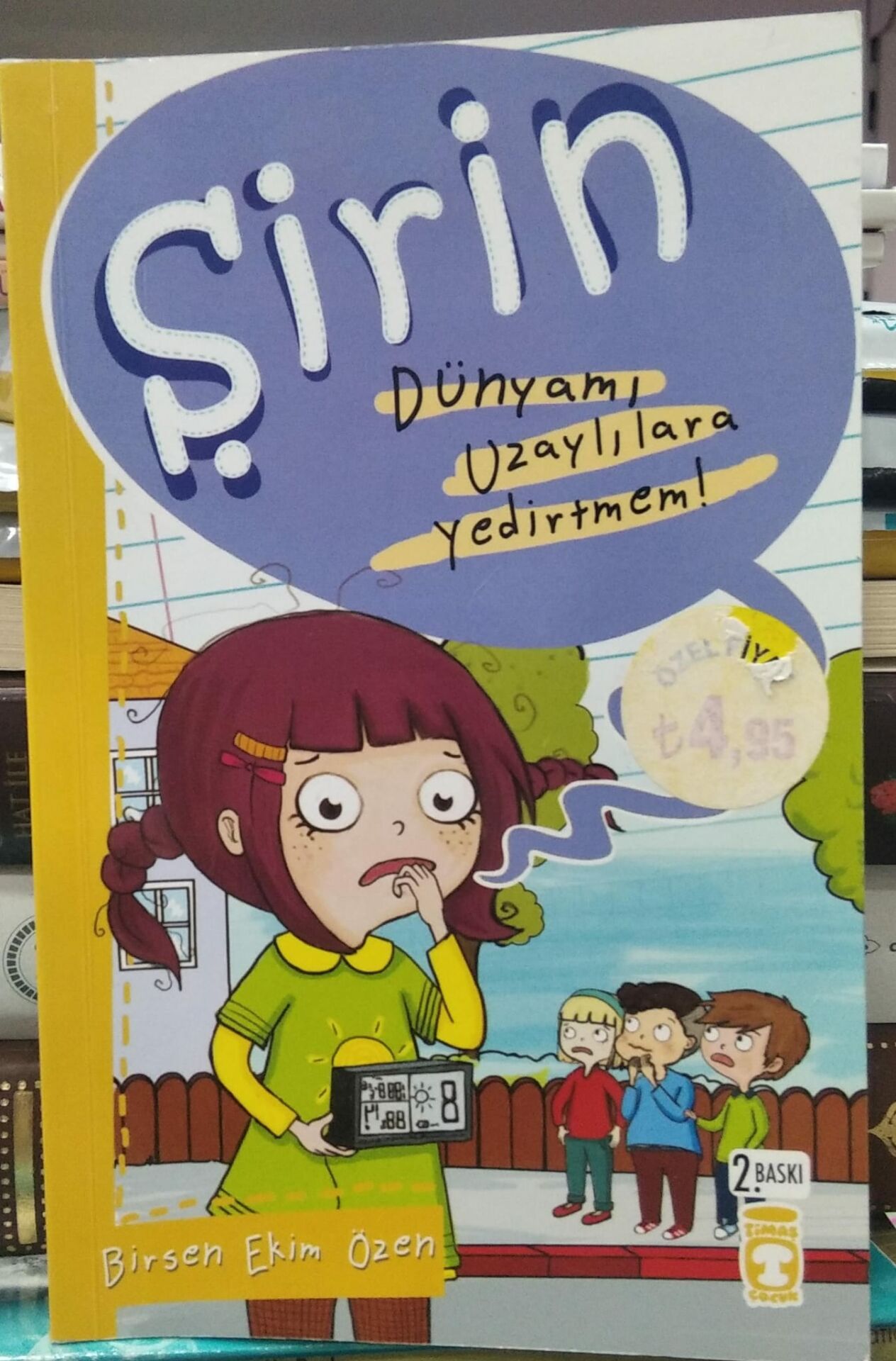 Şirin - Dünyamı Uzaylılara Yedirtmem ! - Birsen Ekim Özen