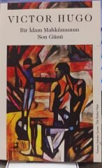 Bir İdam Mahkumunun Son Günü - Victor Hugo