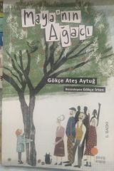 Mayanın Ağacı - Gökçe Ateş Aytuğ