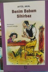 Benim Babam Sihirbaz - Aytül Akal