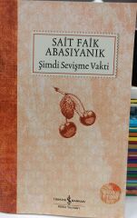 Sait Faik Abasıyanık - Şimdi Sevişme Zamanı
