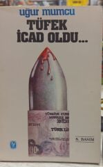 Tüfek İcad Oldu - Uğur Mumcu