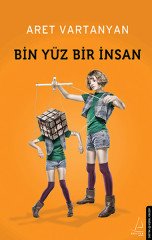 Bin Yüz Bir İnsan - Aret Vartanyan