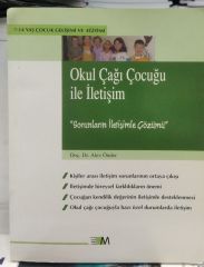 Okul Çağı Çocuğu ile İletişim - Alev Önder