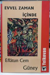 Evvel Zaman İçinde - Eflatun Cem Güney