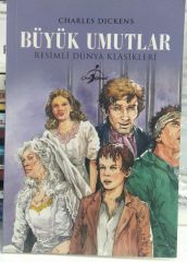 Büyük Umutlar - Resimli Dünya Klasikleri - Charles Dickens