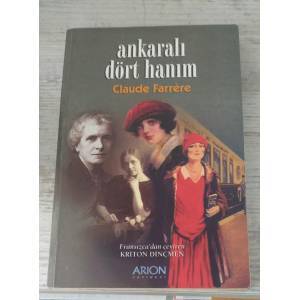 Ankaralı Dört Hanım - Claude Farrere