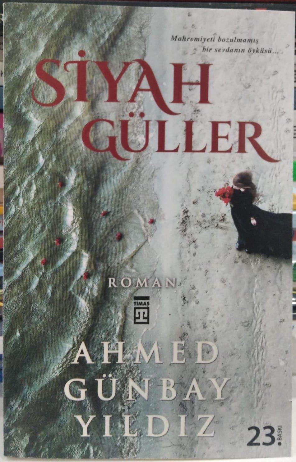 Siyah Güller - Ahmed Günbay Yıldız