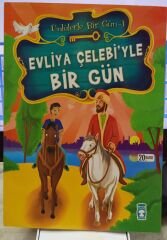 Evliya Çelebi’yle Bir Gün Ünlülerle Bir Gün - Mustafa Orakçı
