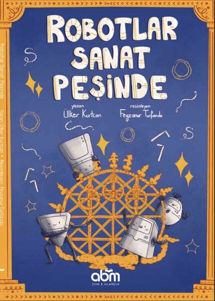 Robotlar Sanat Peşinde - Ülker Kurtcan