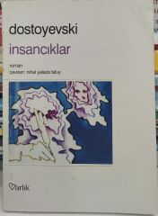 İnsancıklar - Fyodor Mihayloviç Dostoyevski