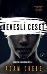Hevesli Ceset - ADAM CREED