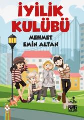 İyilik Kulübü - Mehmet Emin ALTAN